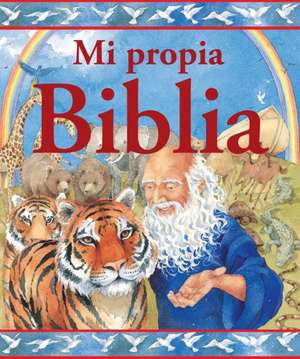 Mi Propia Biblia de Lois Rock