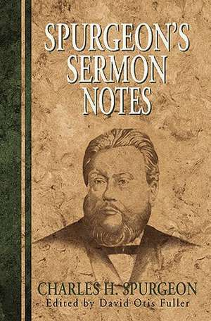 Spurgeon's Sermon Notes de Charles Haddon Spurgeon