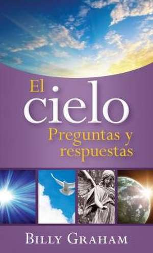 El Cielo de Billy Graham