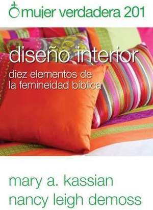 Mujer Verdadera 201 de Nancy Leigh DeMoss