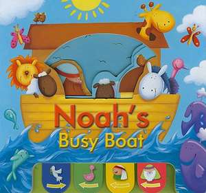 Noah's Busy Boat de Juliet David