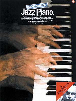 Improvising Jazz Piano de John Mehegon