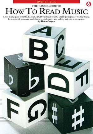 The Basic Guide to How to Read Music de Noah Frederick