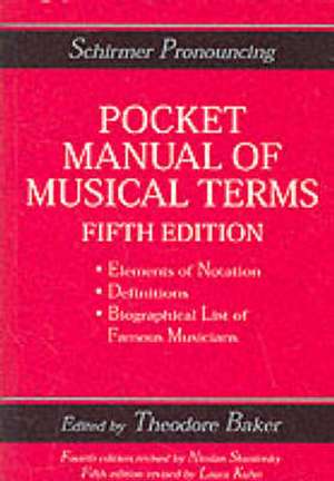 Pocket Manual of Musical Terms de Theodore Baker