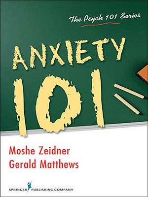 Anxiety 101 de Moshe Zeidner