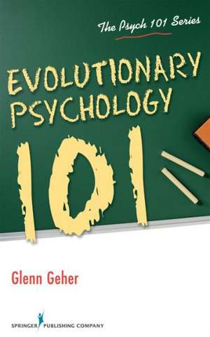 Evolutionary Psychology 101 de Glenn Geher