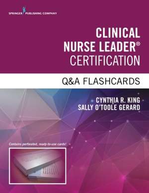 Clinical Nurse Leader Certification Q&A Flashcards de Cynthia R. King