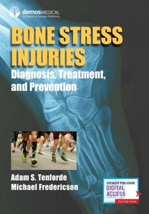 Bone Stress Injuries de Adam S Tenforde