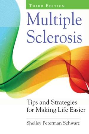 Multiple Sclerosis de Shelley Peterman Schwarz