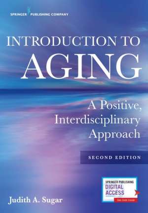 Introduction to Aging de Judith A. Sugar