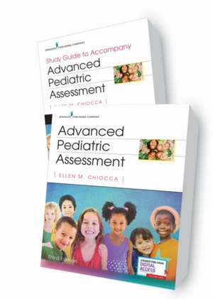 Advanced Pediatric Assessment Set de Ellen M Chiocca