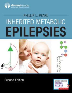 Inherited Metabolic Epilepsies de Phillip L Pearl