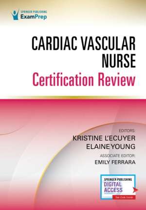 Cardiac Vascular Nurse Certification Review de Kristine L'Ecuyer