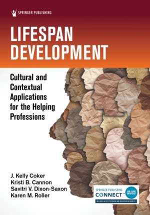Coker, J: Lifespan Development de Karen M.PhD Roller