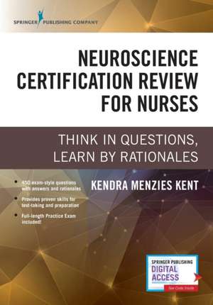 Neuroscience Certification Review for Nurses de Kendra Menzies Kent