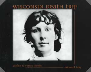 Wisconsin Death Trip de warren susman