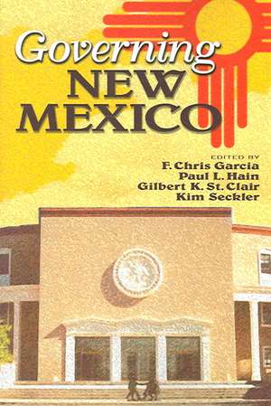 Governing New Mexico de F. Chris Garcia