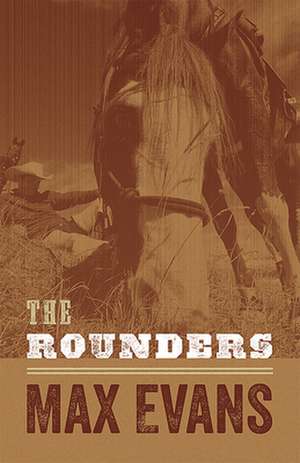 The Rounders de Max Evans