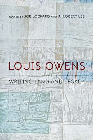 Louis Owens de Joe Lockard