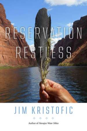 Reservation Restless de Jim Kristofic