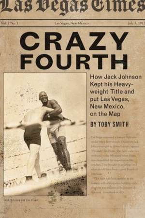 Crazy Fourth de Toby Smith