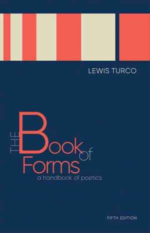 The Book of Forms de Lewis Turco