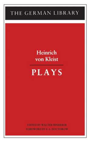 Plays: Heinrich Von Kleist de Heinrich Von Kleist