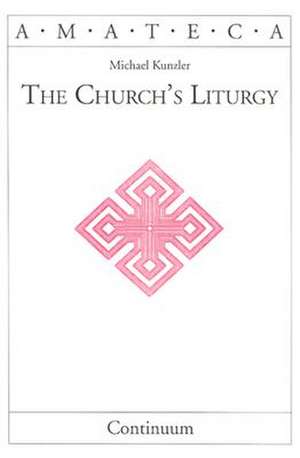 Church's Liturgy de Michael Kunzler