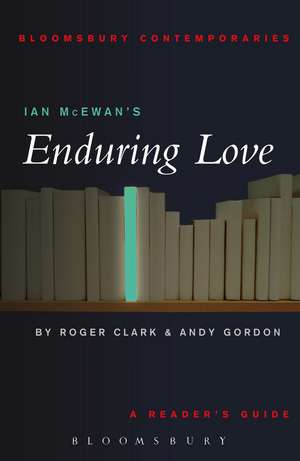 Ian McEwan's Enduring Love de Roger Clark