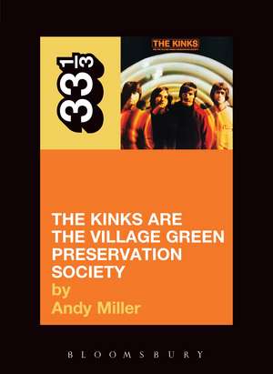 The Kinks' The Kinks Are the Village Green Preservation Society de Andy Miller