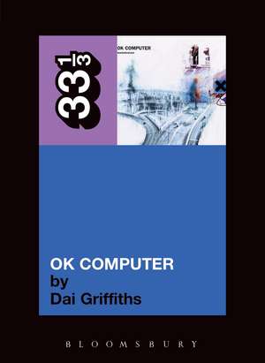 Radiohead's OK Computer de Dai Griffiths