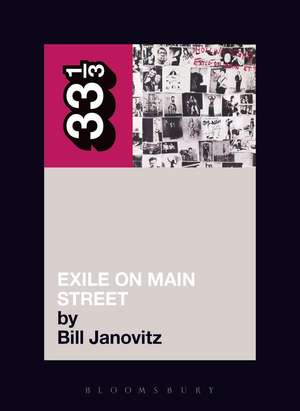 The Rolling Stones' Exile on Main Street de Bill Janovitz