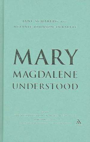 Mary Magdalene Understood de Dr. Jane Schaberg