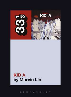 Radiohead's Kid A de Marvin Lin