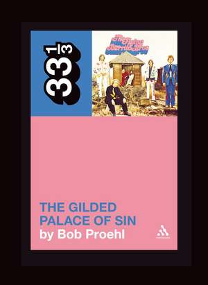 Flying Burrito Brothers' The Gilded Palace of Sin de Bob Proehl