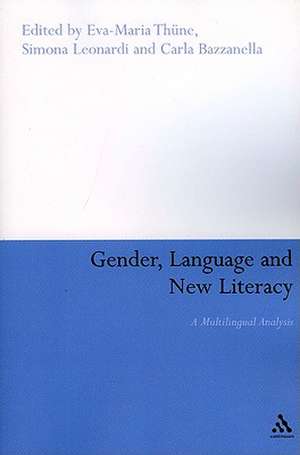 Gender, Language and New Literacy: A Multilingual Analysis de Eva-Maria Thüne