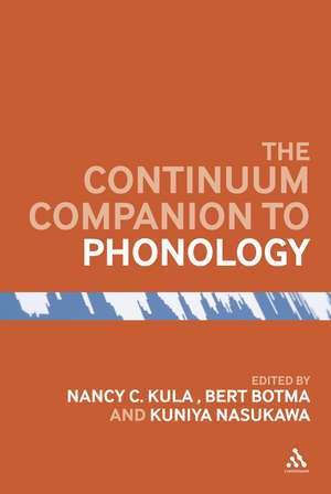 The Bloomsbury Companion to Phonology de Dr Nancy C. Kula