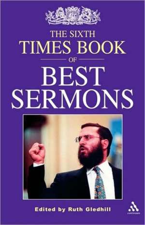 Sixth Times Book of Best Sermons de Ruth Gledhill