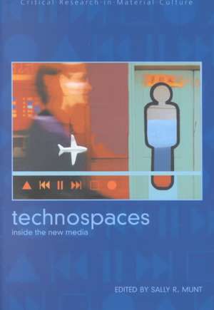 Technospaces de Sally R. Munt