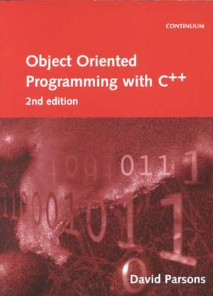 Object Oriented Programming with C++ de David Parsons