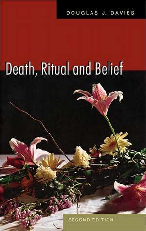 Death, Ritual, and Belief: The Rhetoric of Funerary Rites de Professor Douglas Davies