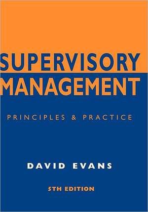 Evans, D: Supervisory Management