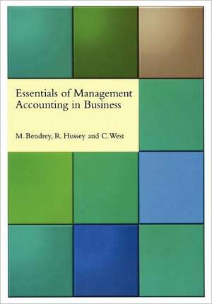 Essentials of Management Accounting in Business de MIKE BENDREY