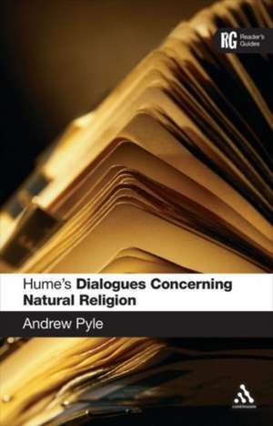 Hume's 'Dialogues Concerning Natural Religion': A Reader's Guide de Dr. Andrew Pyle