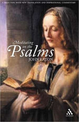 Meditating on the Psalms de J. Heaton