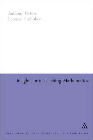 Insights into Teaching Mathematics de Anthony Orton