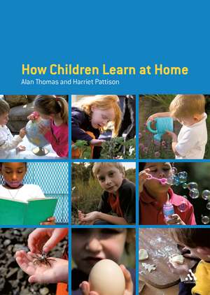 How Children Learn at Home de Dr. Alan Thomas