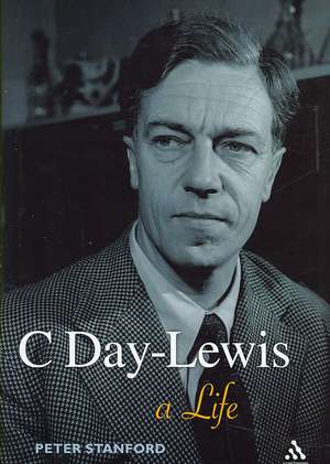 C Day-Lewis: A Life de Peter Stanford