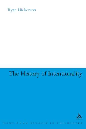 The History of Intentionality de Ryan Hickerson