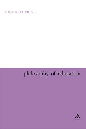 The Philosophy of Education de Professor Richard Pring